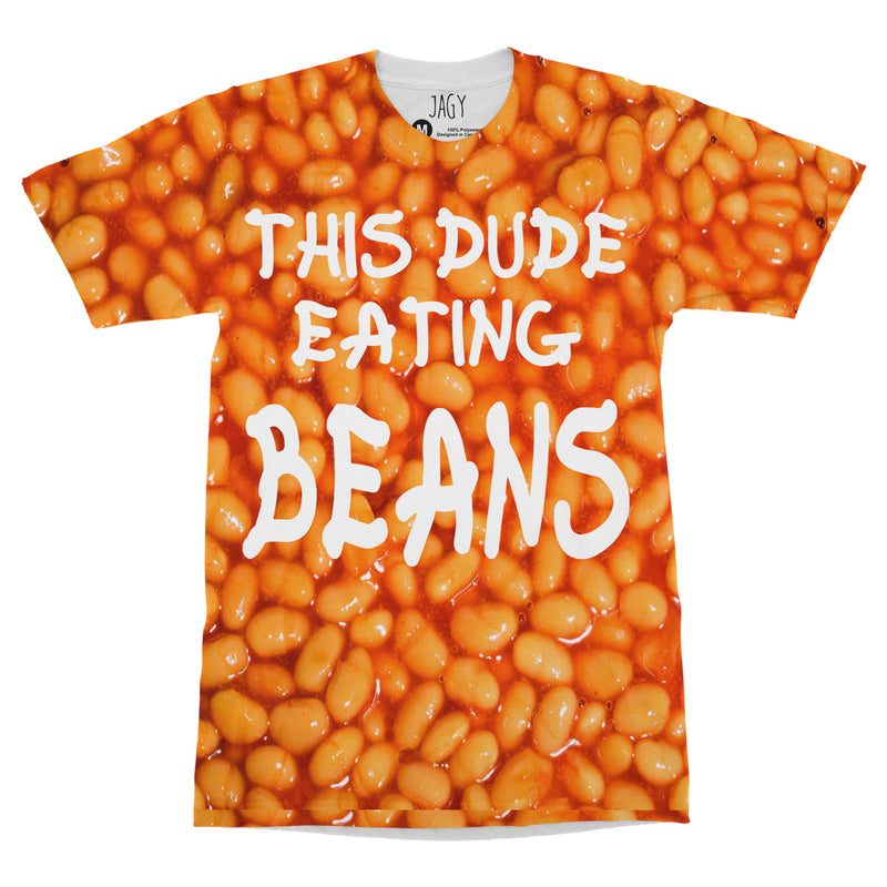 This Dude Eating Beans T-Shirt