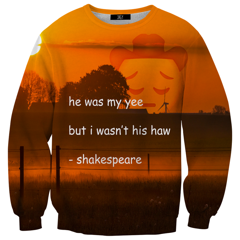 He Was My Yee Sweatshirt