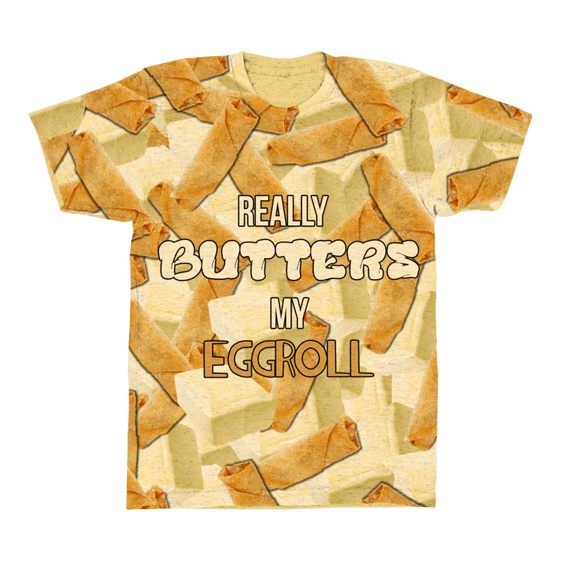 Evan Breen - Really Butters My Eggroll Tee