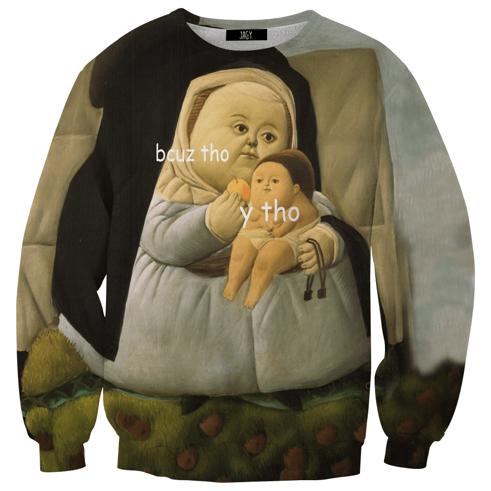 Sweater - Bcuz Tho