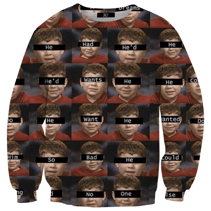 Sweater - Have You Ever Had A Dream