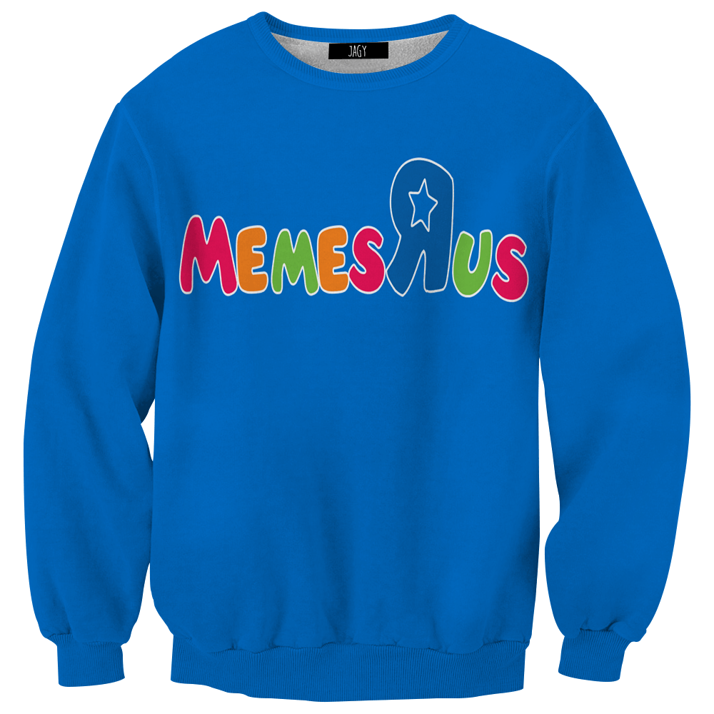 Sweater - Memes R Us Sweatshirt