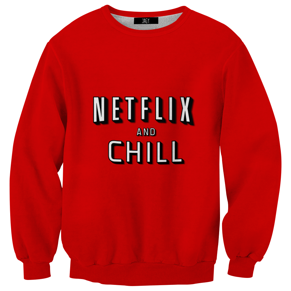 Sweater - Netflix And Chill?