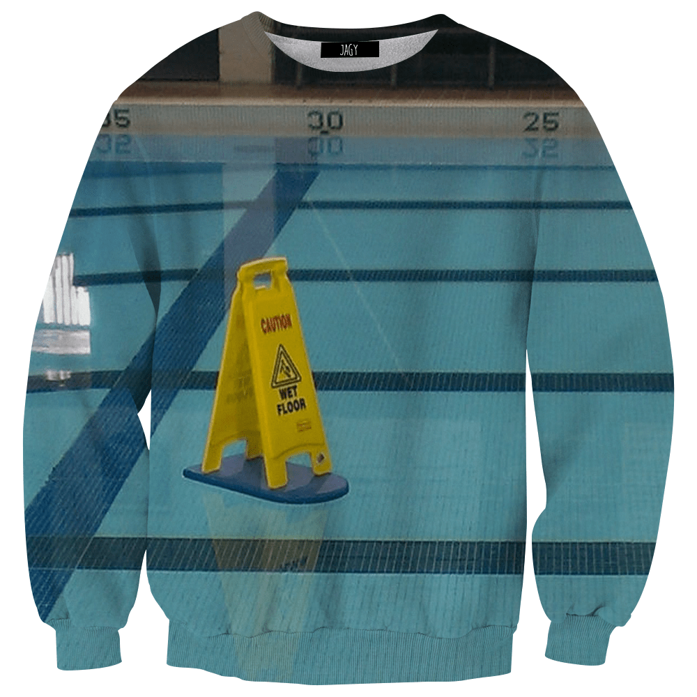 Sweater - Wet Pool Sign