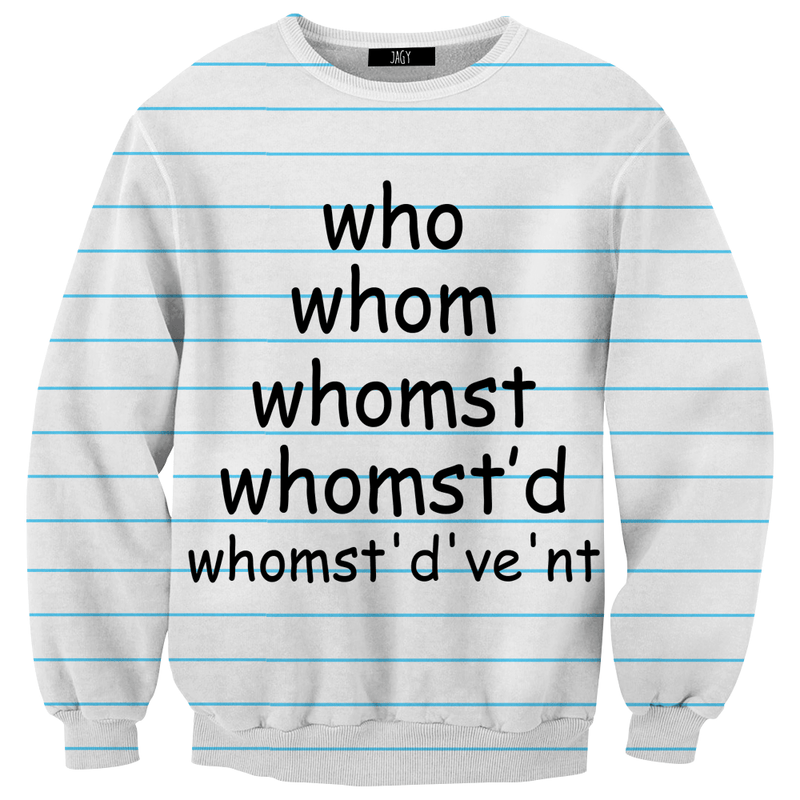 Sweater - Whom Sweatshirt
